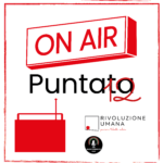 RIVOLUZIONE UMANA ON AIR