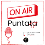 RIVOLUZIONE UMANA ON AIR